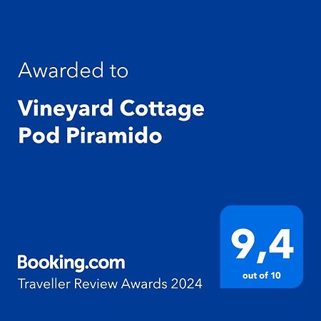 Vineyard Cottage Pod Piramido Dobrnic Bagian luar foto